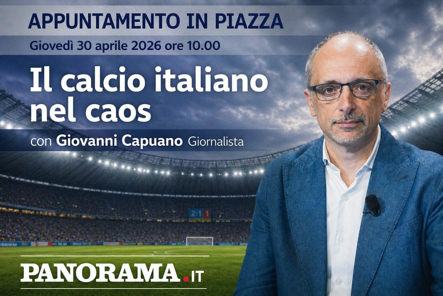 Appuntamento in Piazza | Il calcio italiano nel caos